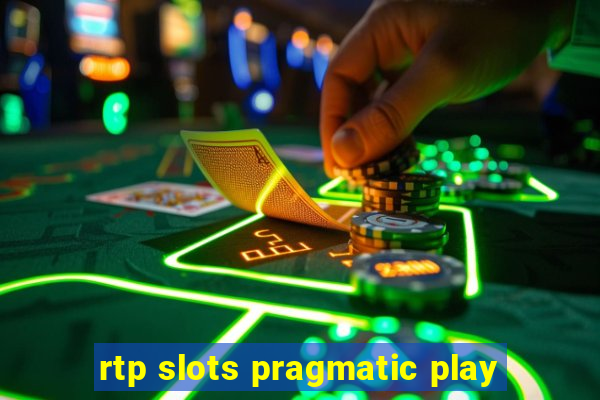 rtp slots pragmatic play